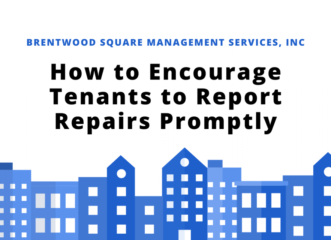 How to Encourage Tenants to Report Repairs Promptly