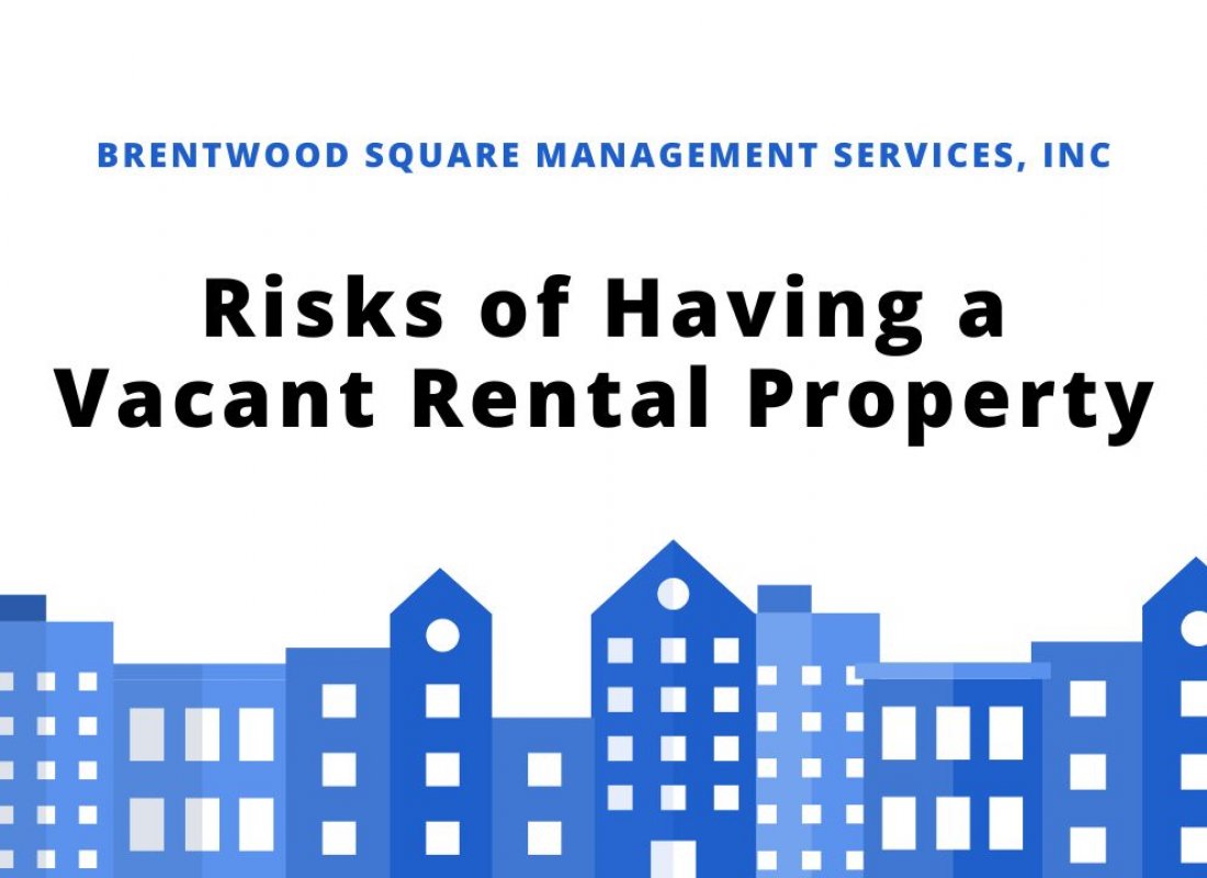 Risks of Having a Vacant Rental Property