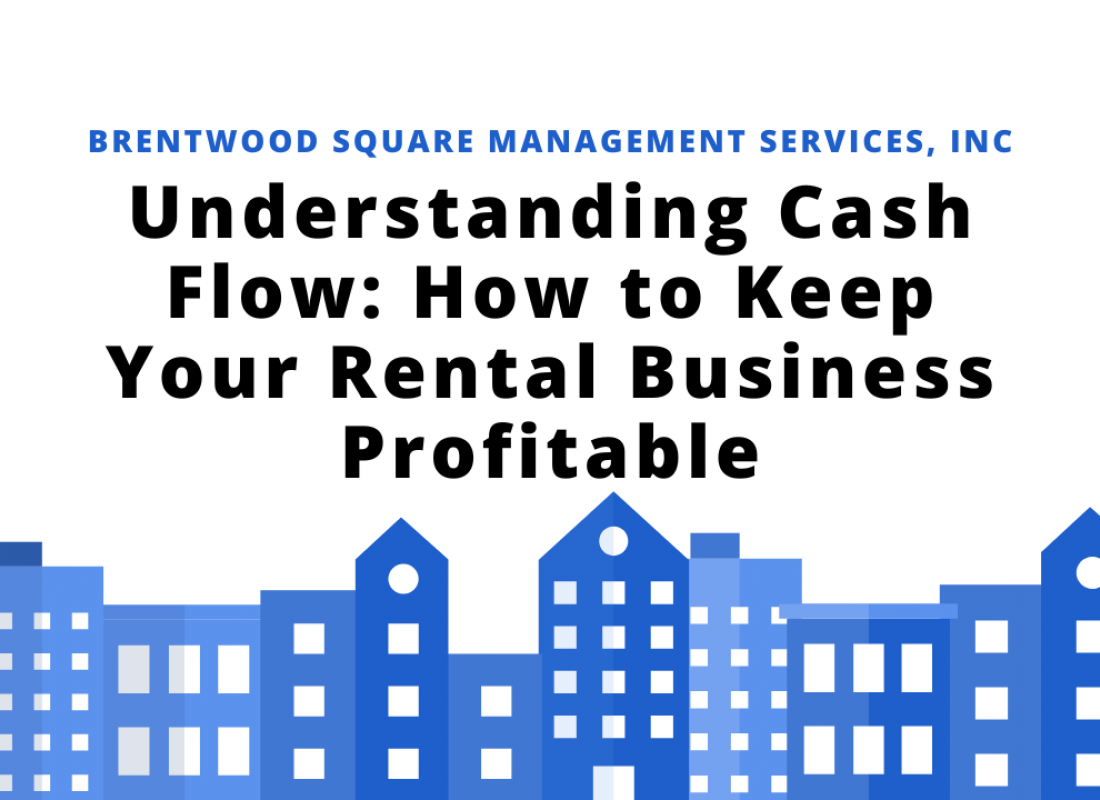 Understanding Cash Flow: How to Keep Your Rental Business Profitable Understanding Cash Flow: How to Keep Your Rental Business Profitable