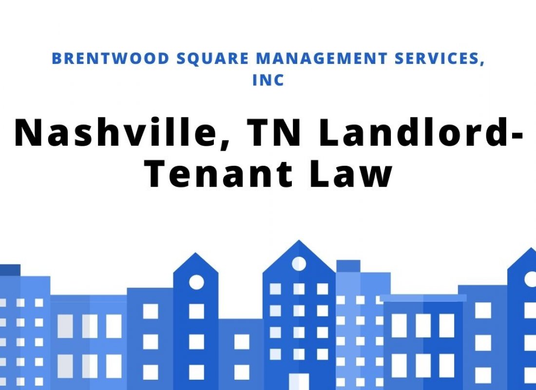 Tennessee Rental Laws - An Overview of Landlord Tenant Rights in Nashville