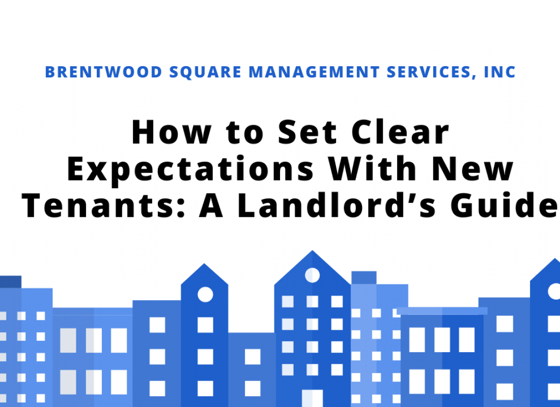 How to Set Clear Expectations With New Tenants: A Landlord’s Guide How to Set Clear Expectations With New Tenants: A Landlord’s Guide
