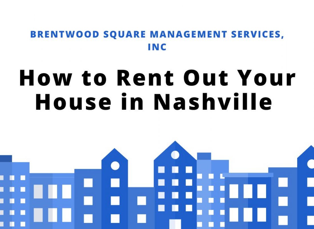 How to Rent Out Your House in Nashville