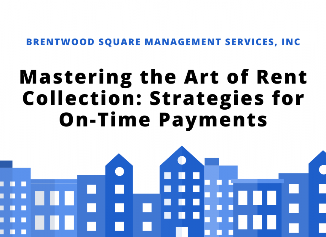 Mastering the Art of Rent Collection: Strategies for On-Time Payments Mastering the Art of Rent Collection: Strategies for On-Time Payments